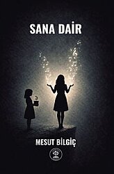 Sana Dair - YAZAR AĞACI YAYINEVİ