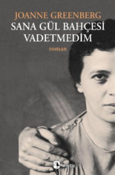 Sana Gül Bahçesi Vadetmedim - Metis Yayınları