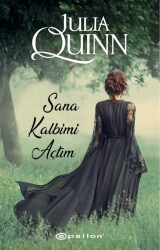  Sana Kalbimi Açtım - Julia Quinn - Epsilon Yayınevi