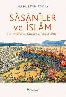Sasanîler ve İslam - 1