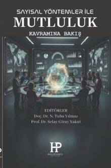 Sayısal Yöntemler ile Mutluluk Kavramına Bakış - 1