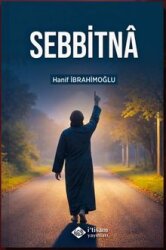 Sebbitna - İTİSAM YAYINLARI