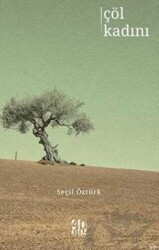Seçil Öztürk Çöl Kadını 40 Kitap - 40 Kitap