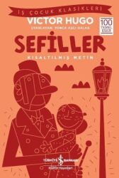 Sefiller-Kısaltılmış Metin-İş Çocuk Klasikleri Yazar: Victor Hugo Çevirmen: Yonca Aşçı Dalar - İş Bankası Kültür Yayınları