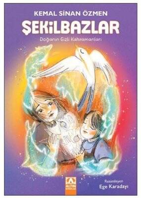 Şekilbazlar - Doğanın Gizli Kahramanları - 1