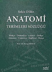 Sekiz Dilde Anatomi Terimleri Sözlüğü - Nobel Tıp Kitabevleri