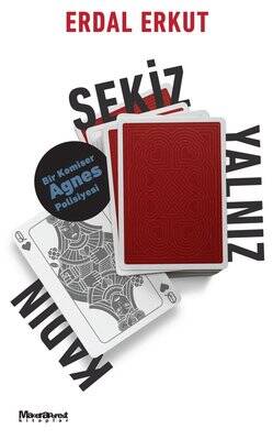 Sekiz Yalnız Kadın - Bir Komiser Agnes Polisiyesi - 1