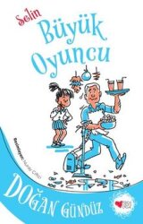 Selin / Büyük Oyuncu - Can Çocuk Yayınları