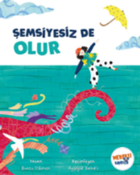 Şemsiyesiz De Olur - Meraklı Kaşifler