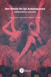 Sen Benim En İyi Arkadaşımsın / Kayıp Şiirin Poetikası: Arkadaş Z. Özger - Sabahattin Umutlu - Plüton