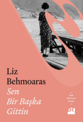 Sen Bir Başka Gittin - Doğan Kitap