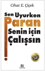 Sen Uyurken Paran Senin İçin Çalışsın - ÜÇÜNCÜ GÖZ