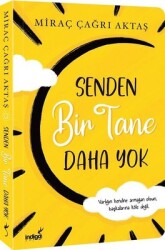 Senden Bir Tane Daha Yok Yazar: Miraç Çağrı Aktaş - 