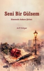 Seni Bir Gülsem - Tebeşir Yayınları