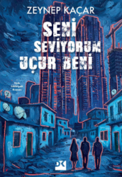 Seni Seviyorum Uçur Beni - Doğan Kitap