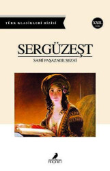 Sergüzeşt - Sami Paşazade Sezai - Anonim Yayıncılık