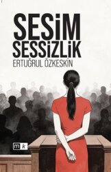 Sesim Sessizlik - Mirhan Kitap