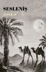 Sesleniş - Eyyub Ay - Bengisu Yayınları