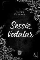 Sessiz Vedalar - Kutlu Yayınevi