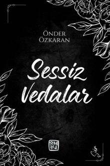 Sessiz Vedalar - 1