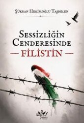 Sessizliğin Cenderesinde Filistin - SİRYA YAYINCILIK