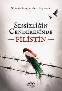 Sessizliğin Cenderesinde Filistin - 1