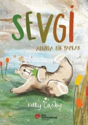 Sevgi Adında Bir Yaprak - Kelly Canby - 1