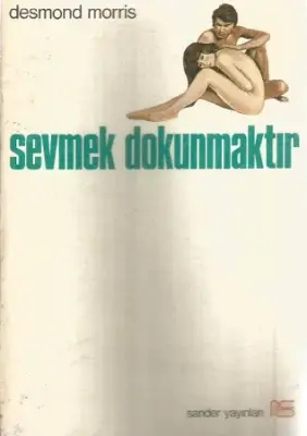 Sevmek Dokunmaktır - 1