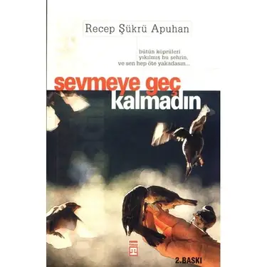 Sevmeye Geç Kalmadın - 1
