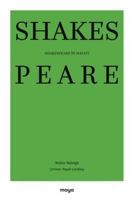Shakespeare'in Hayatı - Walter Raleigh - 1