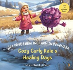 Şifa Köyü - Healing Farm in December - Cozy Curly Kale's Healing Days - Cinius