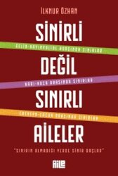 Sinirli Değil Sınırlı Aileler - Aile Yayınları