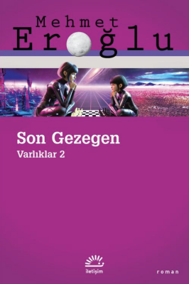 Son Gezegen Varlıklar 2 - 1