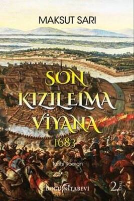 Son Kızılelma Viyana 1683 - Maksut Sarı - 1