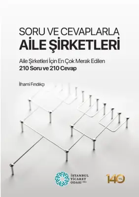 Soru ve Cevaplarla Aile Şirketleri - 1