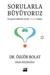 Sorularla Büyüyoruz Yazar: Özgür Bolat , Pelin Küçükoğlu - Doğan Kitap