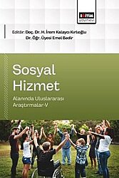 Sosyal Hizmet Alanında Uluslararası Araştırmalar V - Eğitim Yayınevi