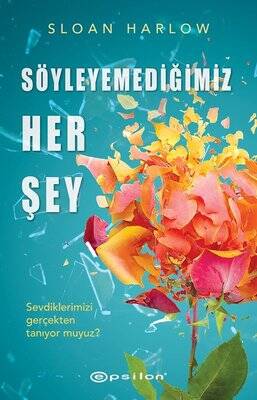 Söylemediğimiz Her Şey - 1