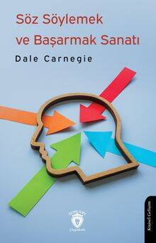 Söz Söylemek ve Başarmak Sanatı - 1