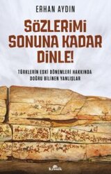 Sözlerimi Sonuna Kadar Dinle! - Kronik Kitap