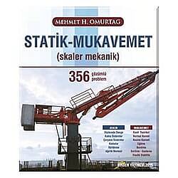 Statik - Mukavemet (Skaler Mekanik - 356 Çözümlü Problem) - 1