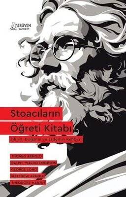 Stoacıların Öğreti Kitabı - Zihnin, Doğanın ve Erdemin Rehberi - 1