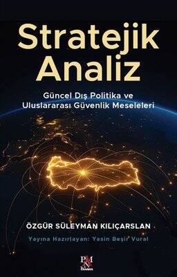 Stratejik Analiz - Güncel Dış Politika ve Uluslararası Güvenlik Meseleleri - 1