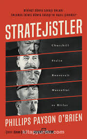 Stratejistler: Churchill, Stalin, Roosevelt, Mussolini ve Hitler - 1