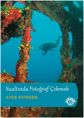 Sualtında Fotoğraf Çekmek - 1