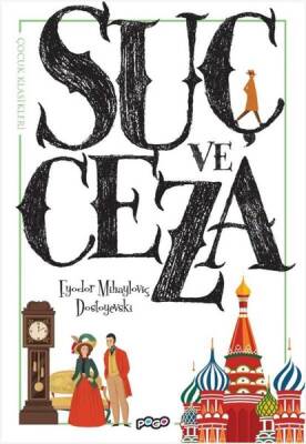 Suç ve Ceza / Çocuk Klasikleri - Fyodor Mihayloviç Dostoyevski - 1