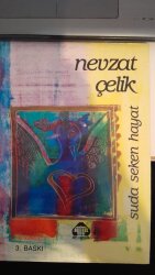 Suda Seken Hayat Yazarı :Nevzat Çelik - alan yayıncılık