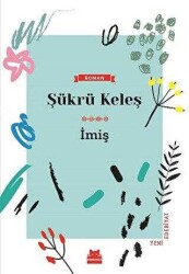 Şükrü Keleş İmiş Kırmızı Kedi Yayınları - Kırmızı Kedi Yayınevi
