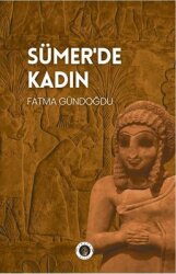 Sümer'de Kadın - Narsist Kitap