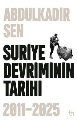 Suriye Devriminin Tarihi 2011 - 2025 - 1